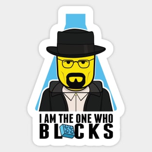 I Am the One Who Blocks Sticker